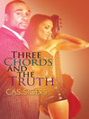 Cover image for Three Chords and the Truth